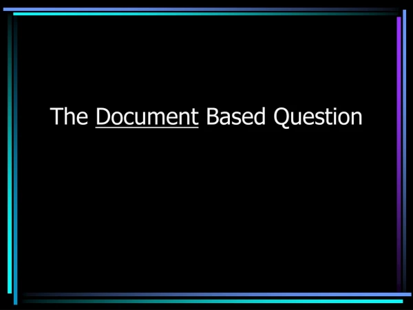 The  Document  Based Question