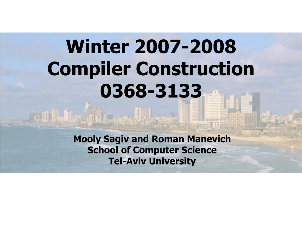winter 2007 2008 compiler construction 0368 3133