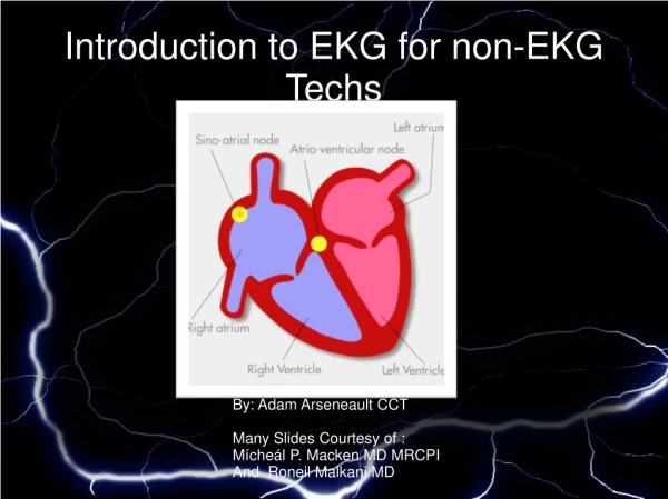 Introduction to EKG for non-EKG Techs