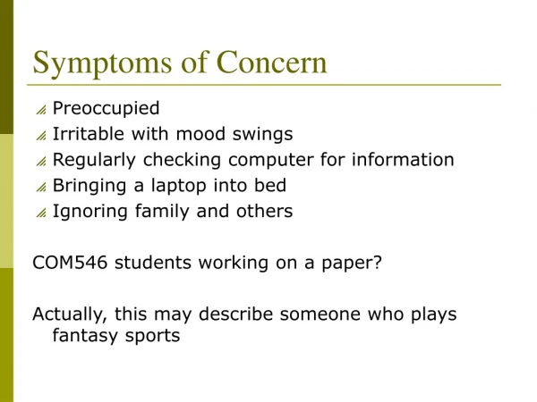 Symptoms of Concern