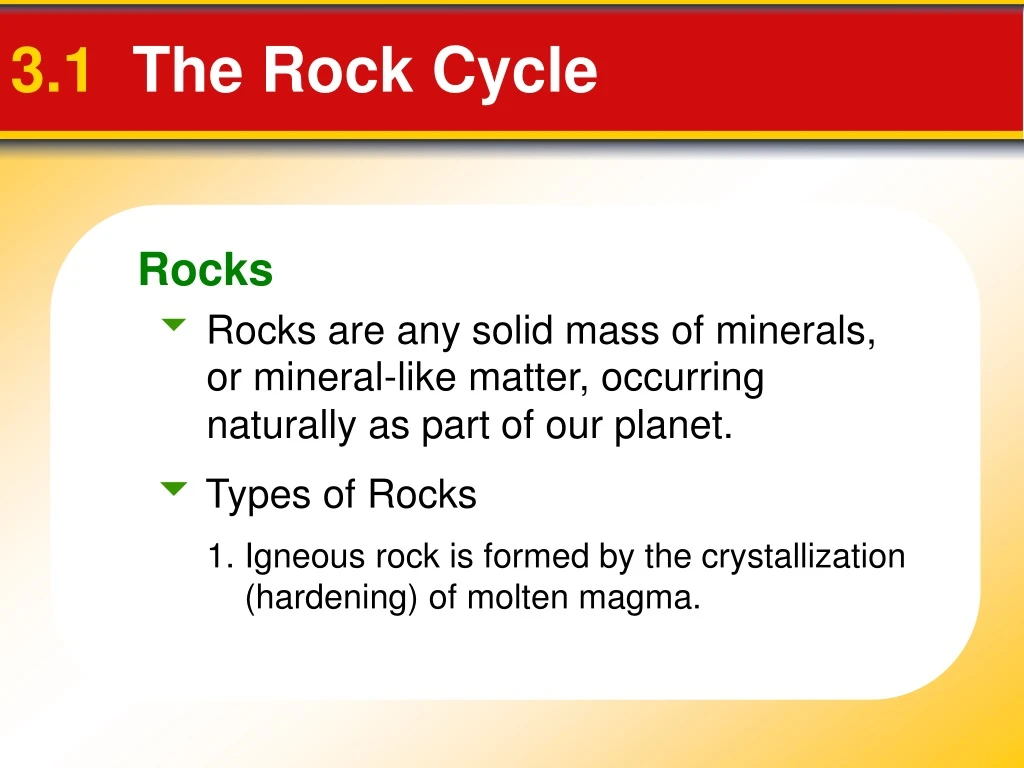 3 1 the rock cycle