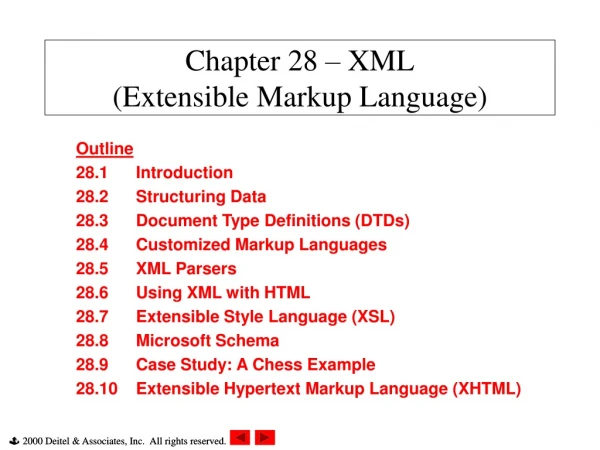 Chapter 28 – XML (Extensible Markup Language)