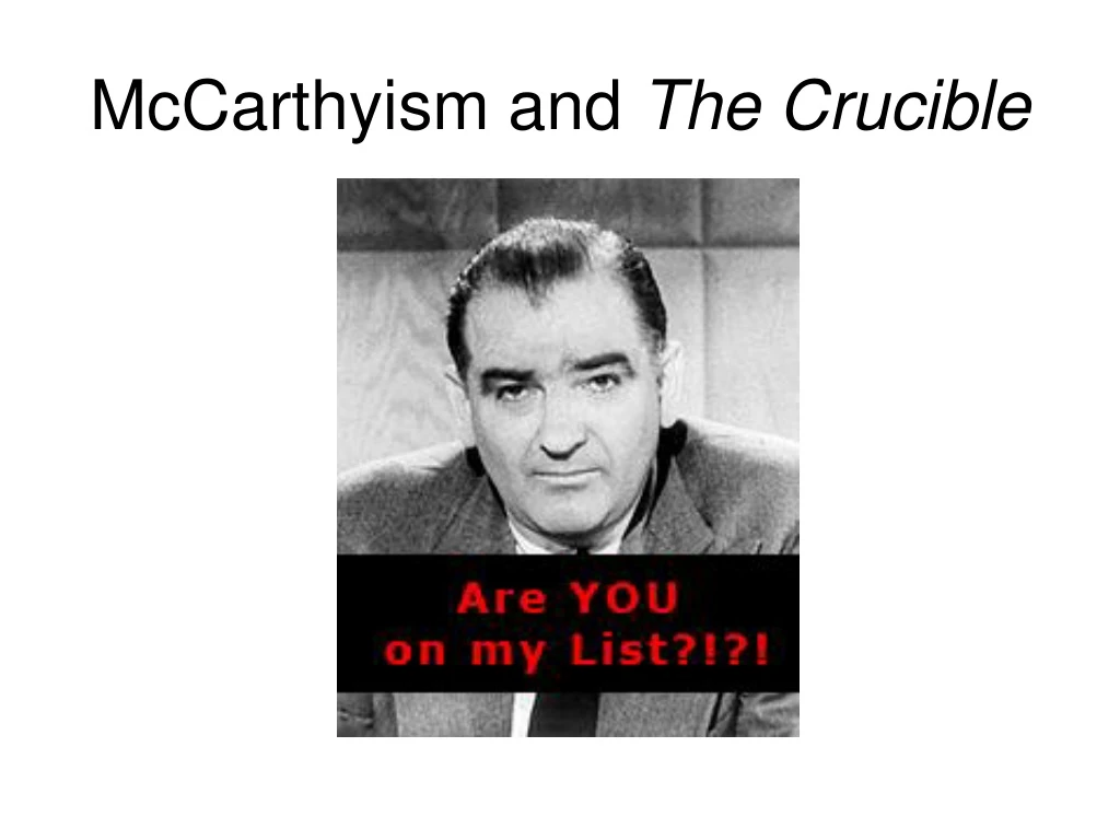 mccarthyism and the crucible