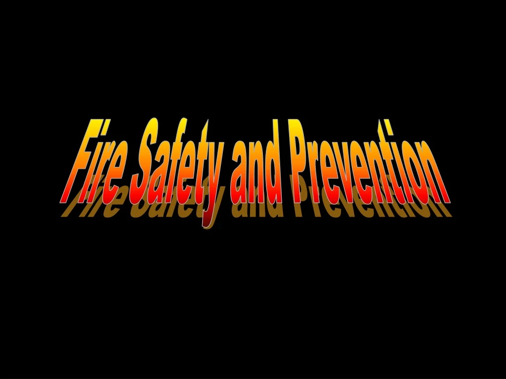 fire safety and prevention