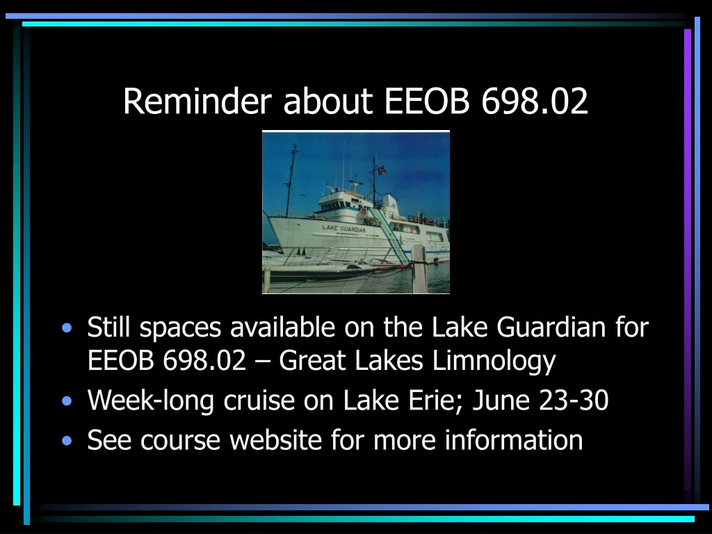 reminder about eeob 698 02