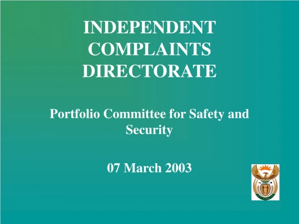 INDEPENDENT COMPLAINTS DIRECTORATE