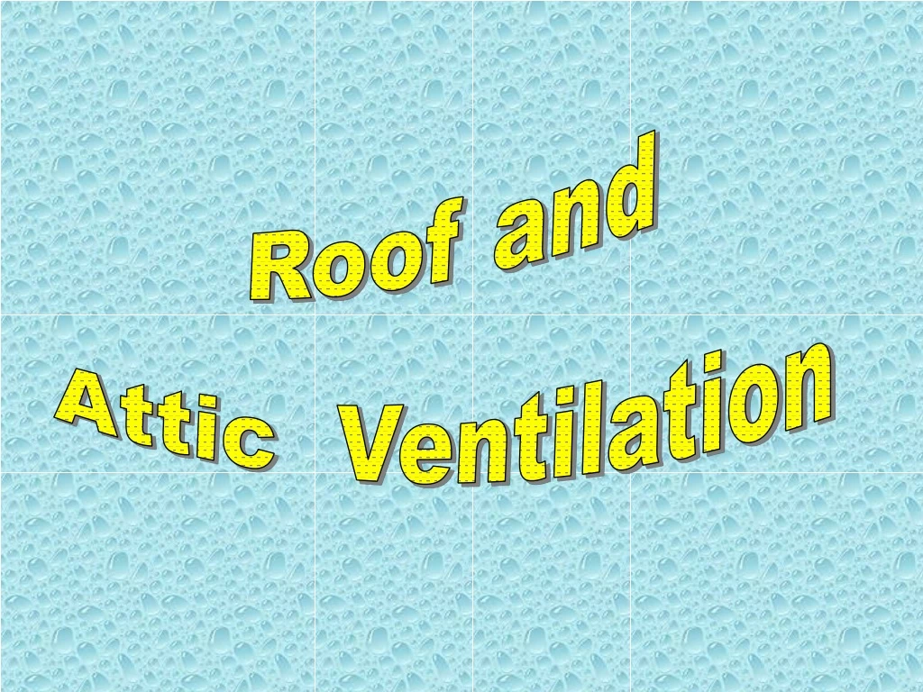 roof and attic ventilation