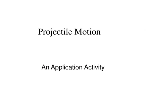 Projectile Motion