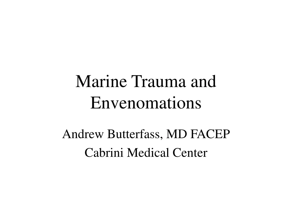 marine trauma and envenomations