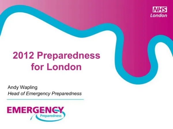 2012 Preparedness for London