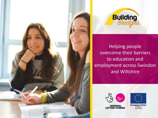 Helping people overcome their barriers to education and employment across Swindon and Wiltshire