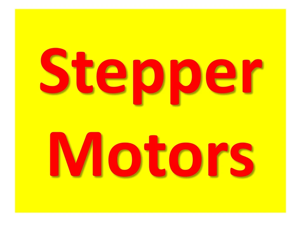 stepper motors