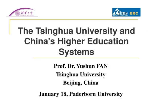 The Tsinghua University and China's Higher Education Systems