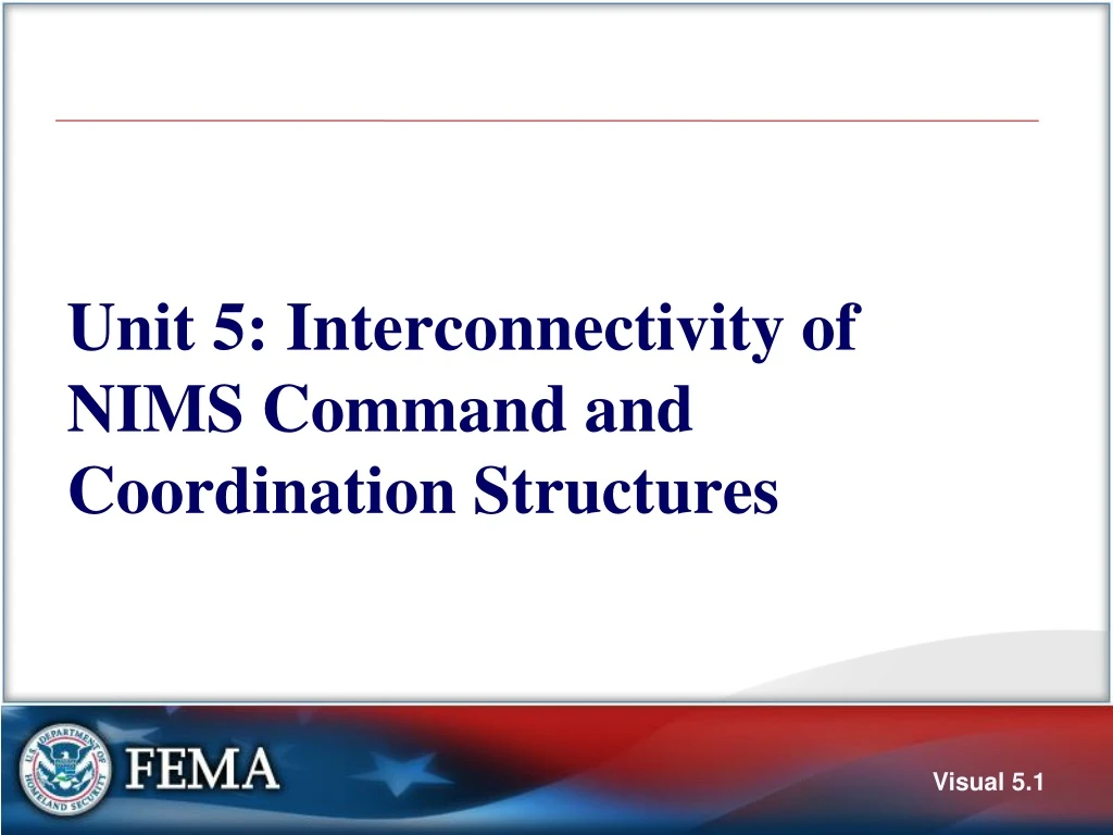 unit 5 interconnectivity of nims command and coordination structures