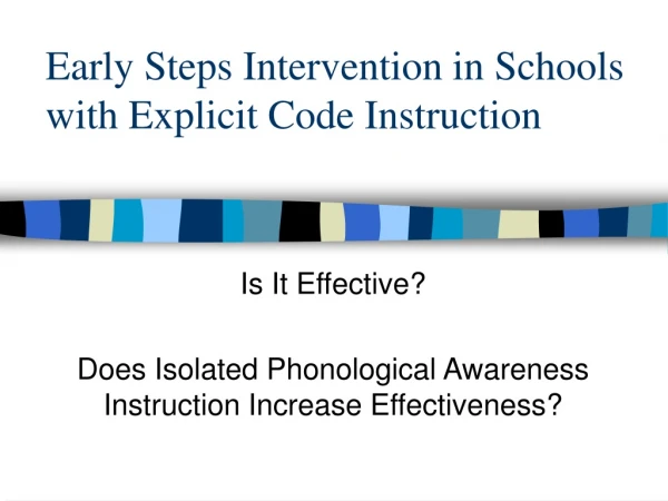 Early Steps Intervention in Schools with Explicit Code Instruction