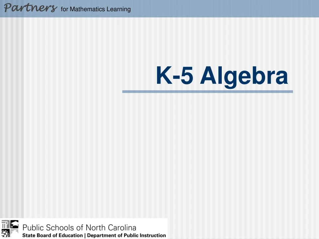 k 5 algebra