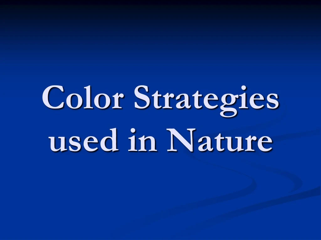 color strategies used in nature