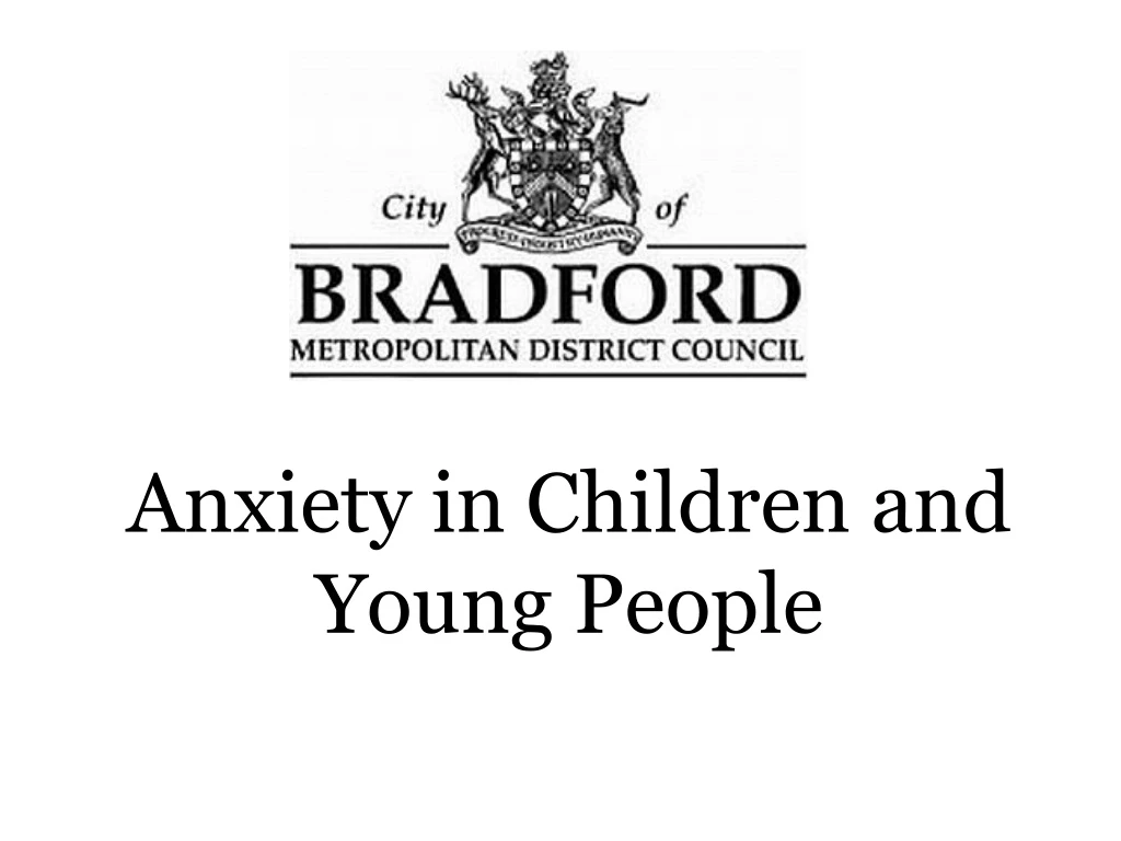 anxiety in children and young people