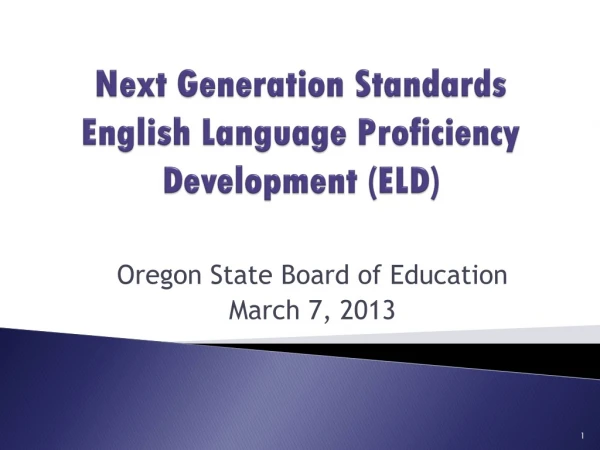 Next  Generation Standards English Language Proficiency Development (ELD)