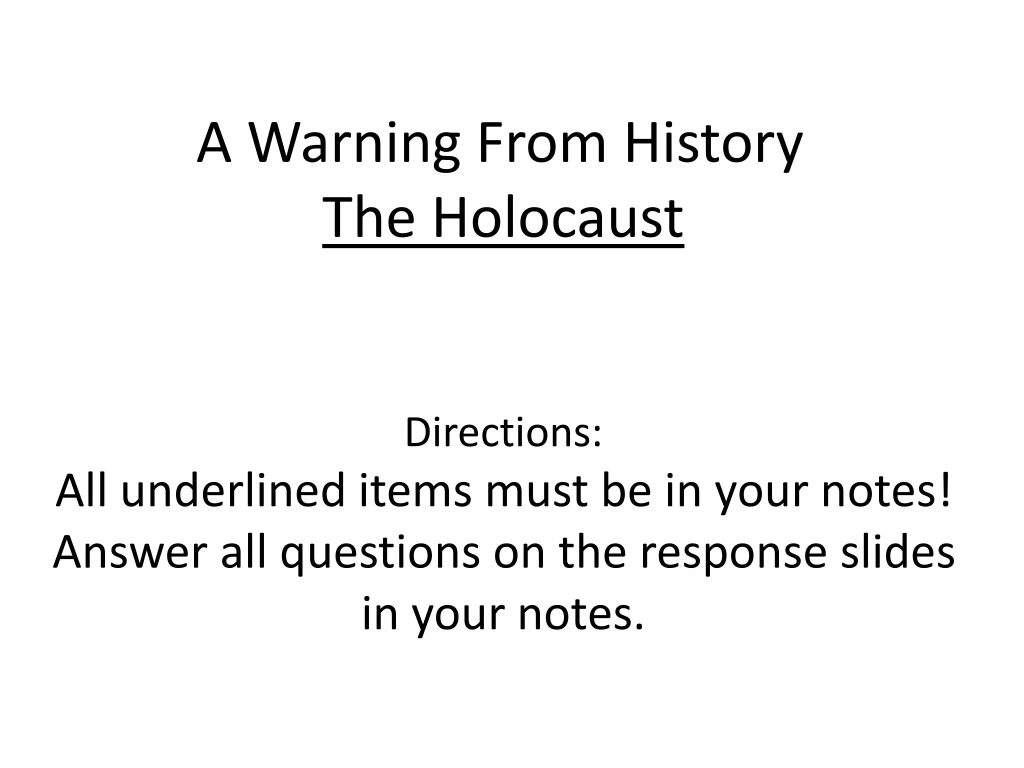a warning from history the holocaust directions