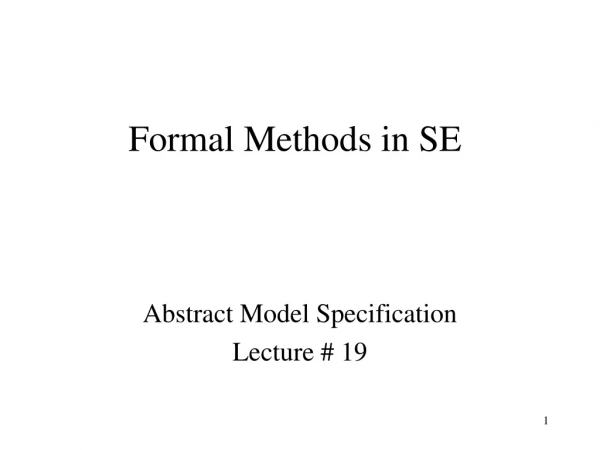 Formal Methods in SE