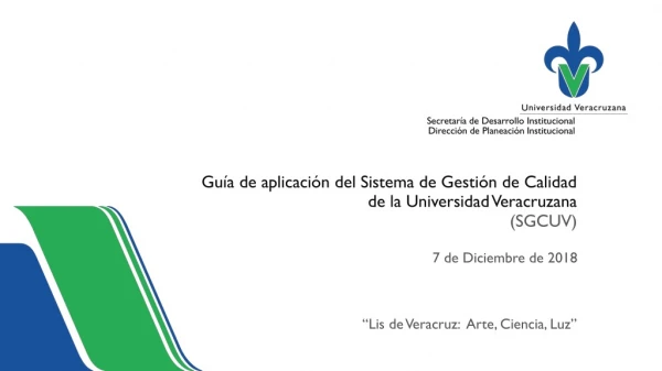 Guía de aplicación del Sistema de Gestión de Calidad de la Universidad Veracruzana