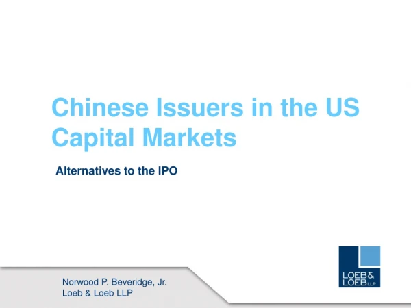 Chinese Issuers in the US Capital Markets
