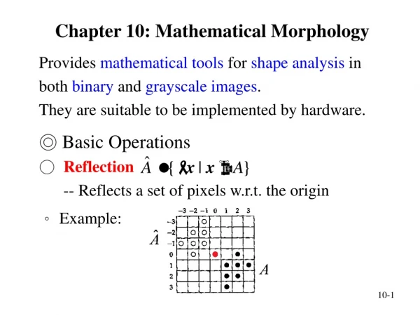 Chapter 10: Mathematical Morphology