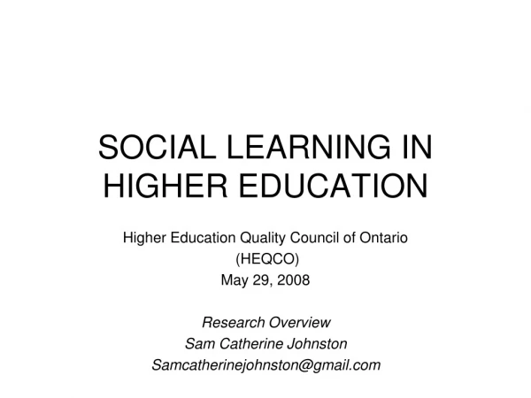 SOCIAL LEARNING IN HIGHER EDUCATION