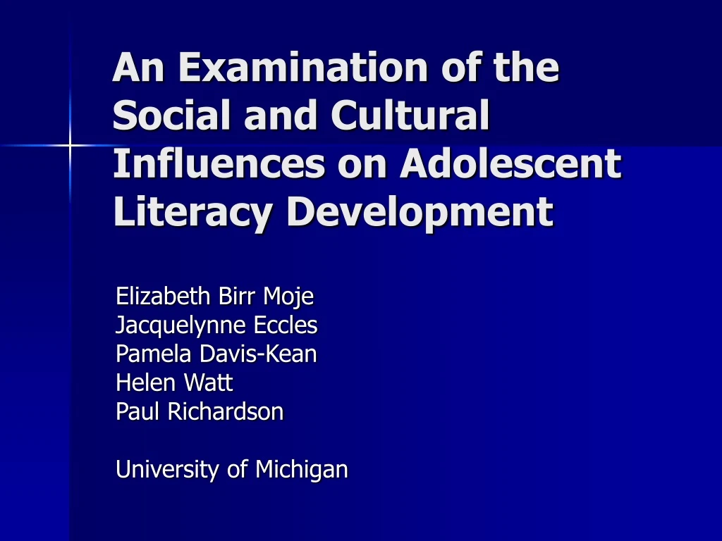 an examination of the social and cultural influences on adolescent literacy development