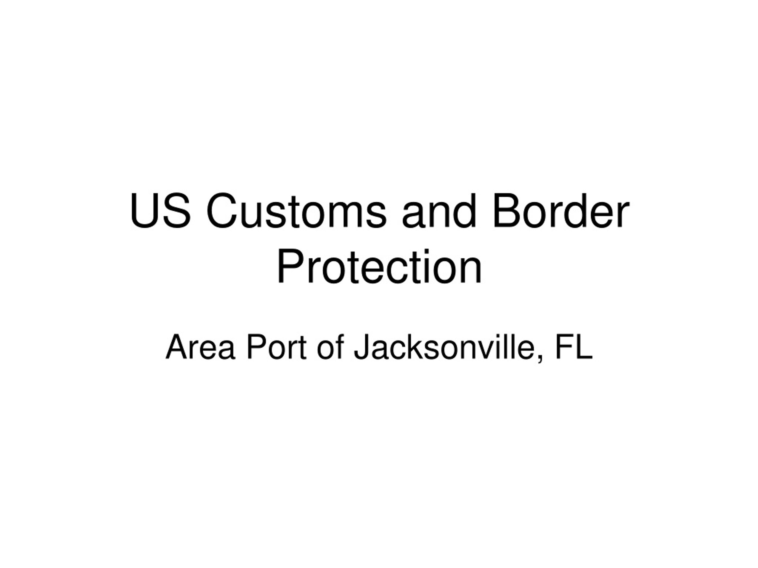 PPT - US Customs and Border Protection PowerPoint Presentation, free ...