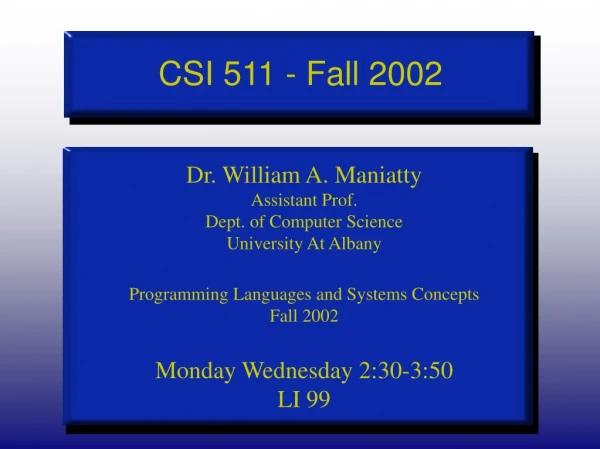CSI 511 - Fall 2002