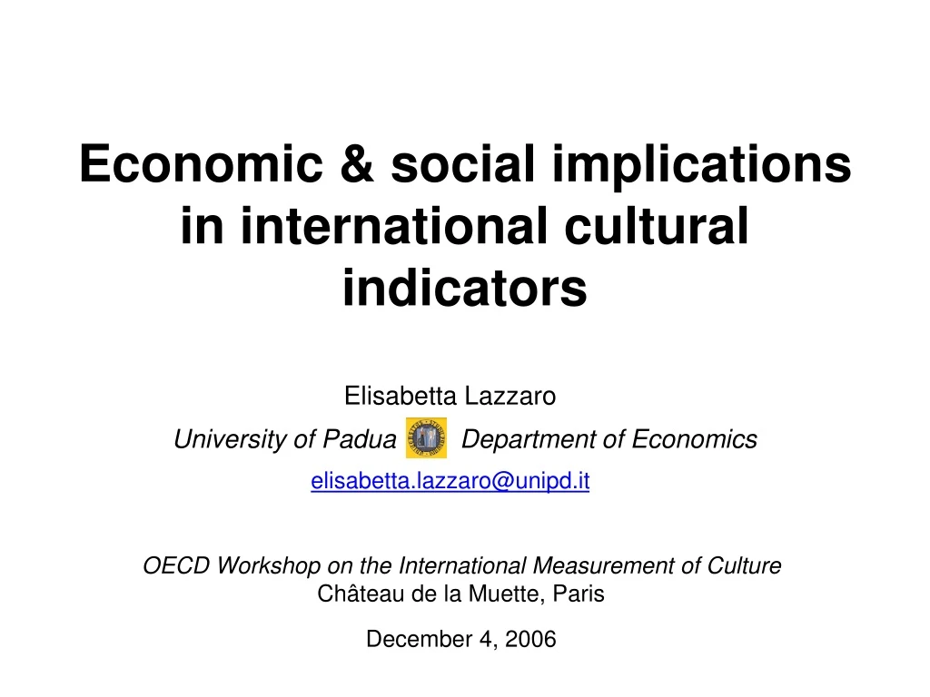 economic social implications in international cultural indicators