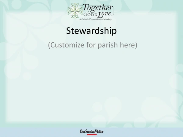 Stewardship