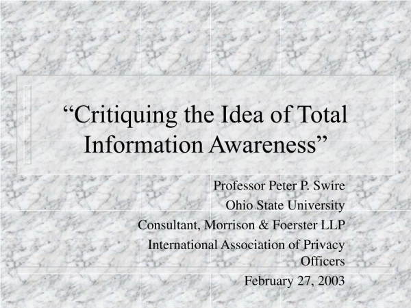 “Critiquing the Idea of Total Information Awareness”