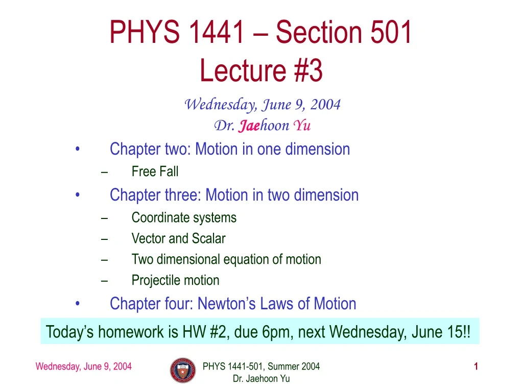 phys 1441 section 501 lecture 3