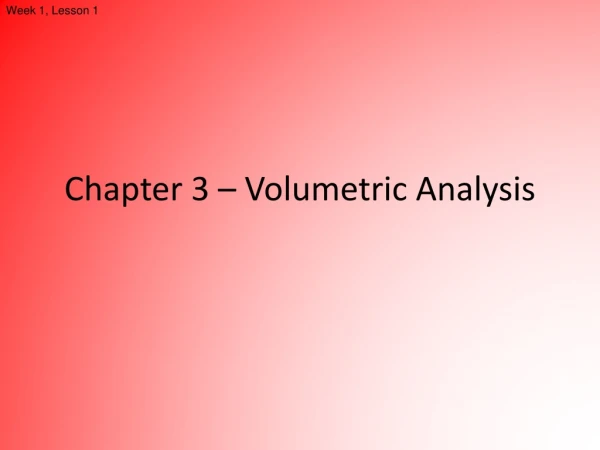 Chapter 3 – Volumetric Analysis