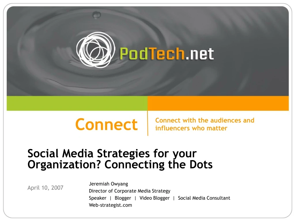 social media strategies for your organization connecting the dots april 10 2007