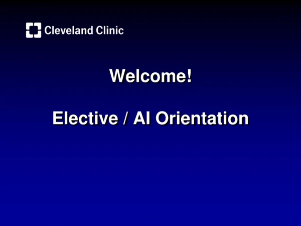 Welcome! Elective / AI Orientation