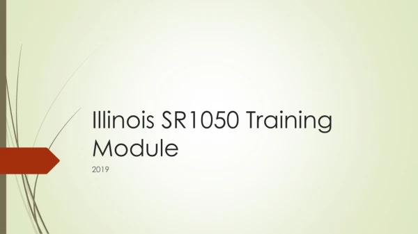 Illinois SR1050 Training Module