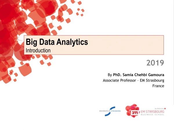 Big  Data  Analytics Introduction