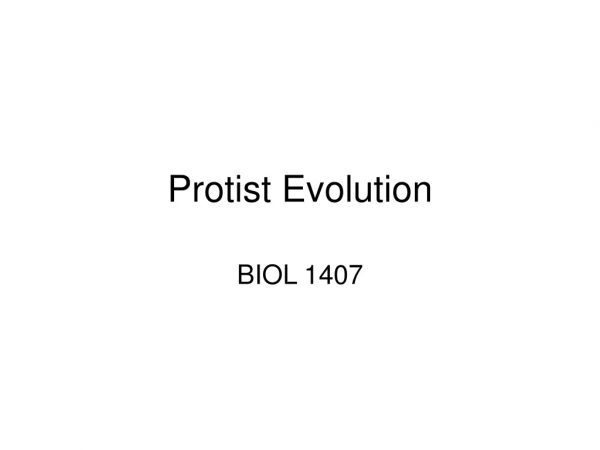 Protist Evolution