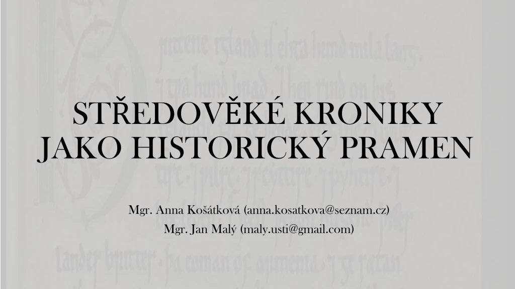 st edov k kroniky jako historick pramen