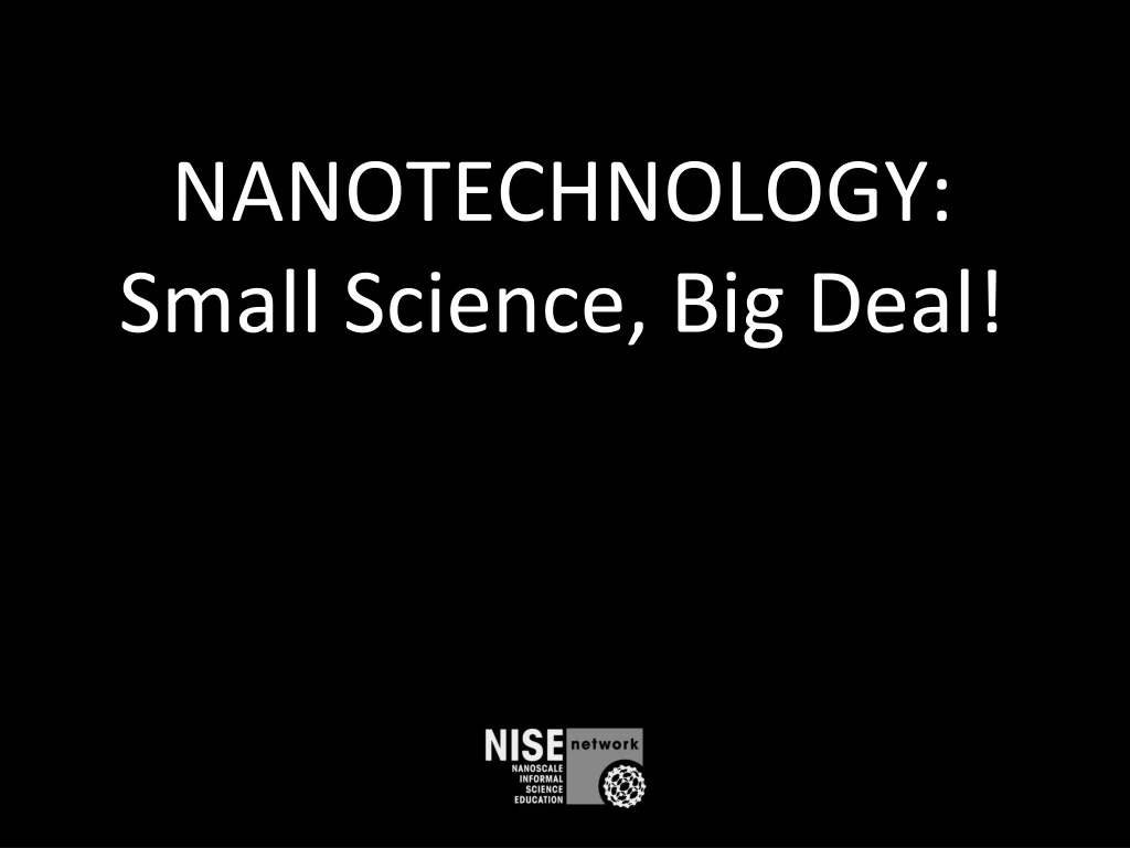 nanotechnology small science big deal