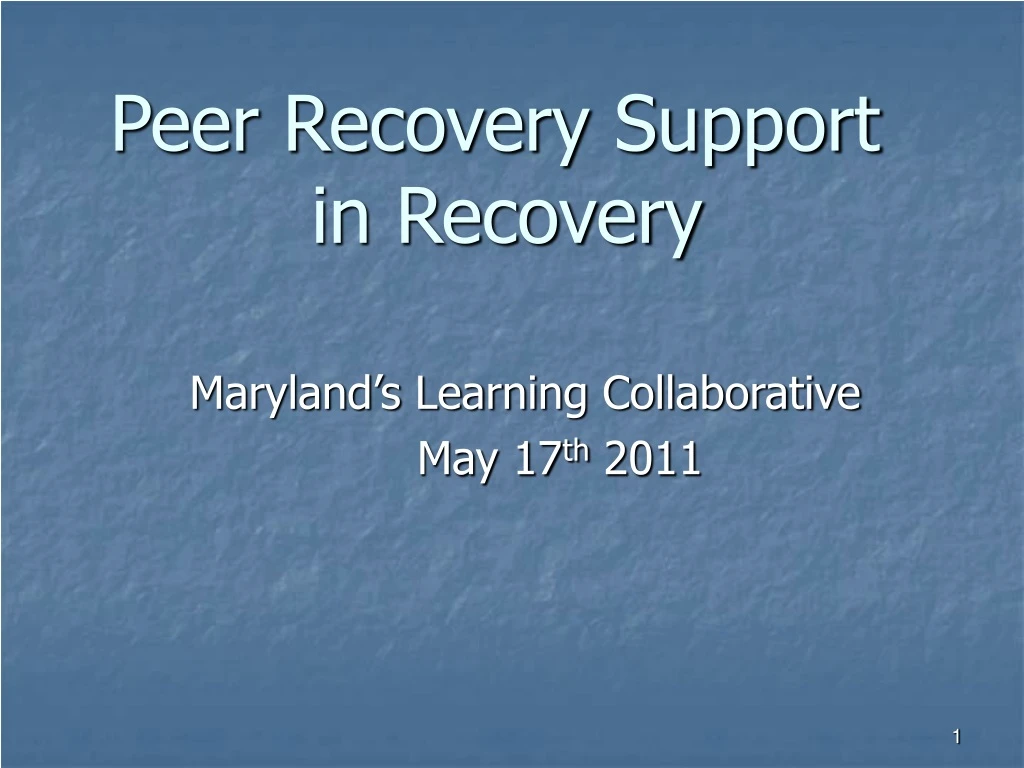 peer recovery support in recovery