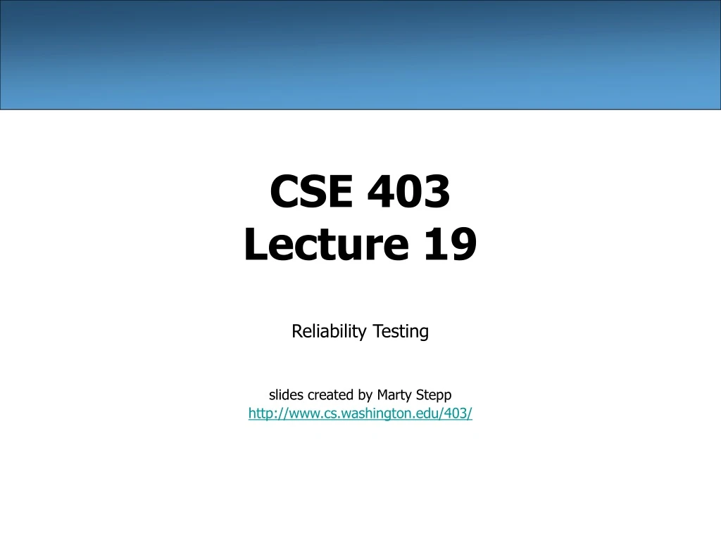 cse 403 lecture 19