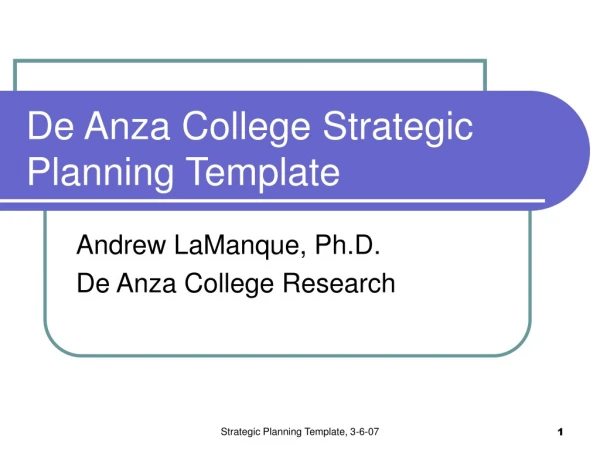 De Anza College Strategic Planning Template