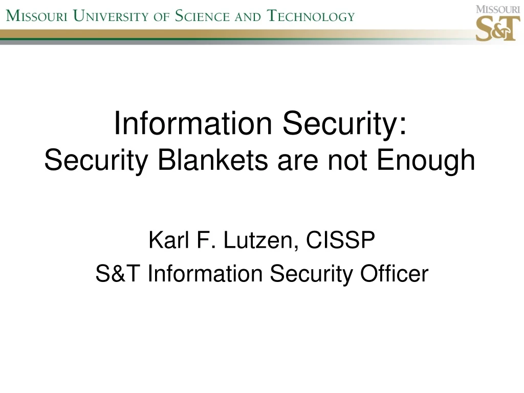 information security security blankets are not enough