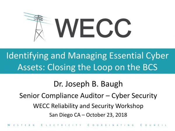 Identifying and Managing Essential Cyber Assets: Closing the Loop on the BCS