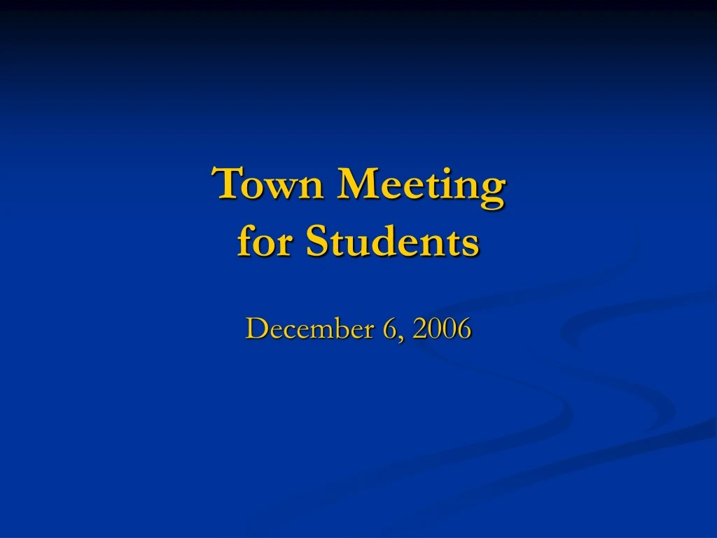 town meeting for students